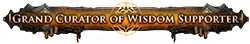 Grand Curator of Wisdom Supporter
