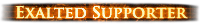 Exalted Supporter Exalted Supporter