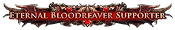 Eternal Bloodreaver Supporter