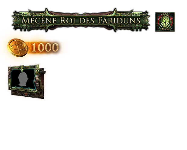 Pack de mécène Roi des Fariduns